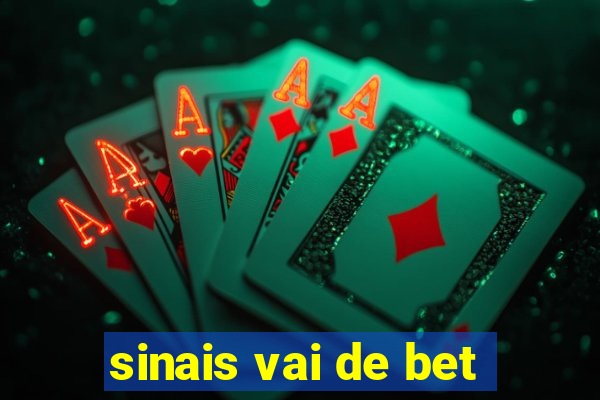 sinais vai de bet